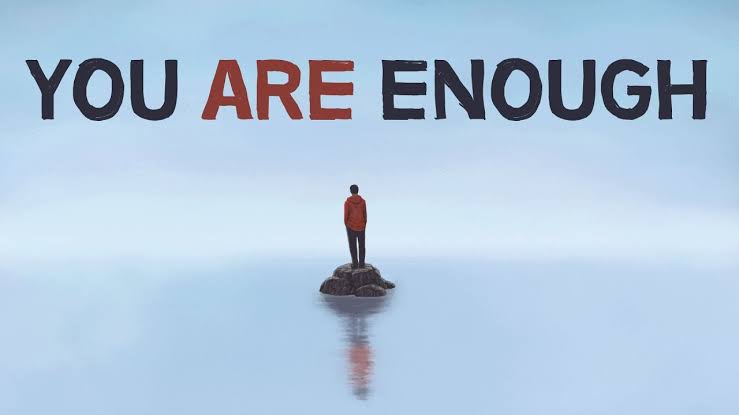 Image result for You are enough"