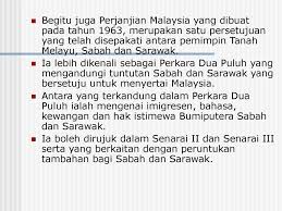 Antara perjanjian 20 perkara bagi sabah dan perjanjian 18 perkara bagi sarawak; Perlembagaan Malaysia Dalam Konteks Hubungan Etnik Di Malaysia Ppt Download