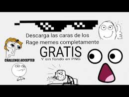 Our png images are 100% transparent. Tutorial De Como Descargar Las Caras De Los Rage Memes En Png Osea Sin Fondo Youtube