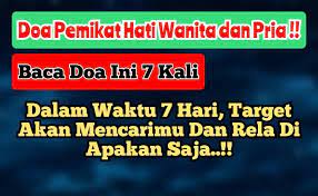 Bahkan tak jarang meski wanita yang sudah menolak pun, sang lelaki tetap berusaha mengejarnya sampai dapat. Doa Pelet Hati Wanita Dan Pria 7 Hari Langsung Kena Kuwaluhan Com