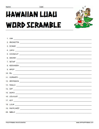 Getty images / ron dahlquist get those grass skirts moving with these fun and active luau party games for kids. Free Printable Hawaiian Luau Word Scramble Free Printable Hawaiian Luau Word Scramble Great For Your N Luau Party Games Hawaiian Party Games Luau Theme Party