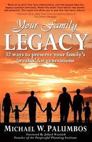 Kennedy family, effin, limerick kelly and o'sullivan families, garnish, bears, cork, ireland. Your Family Legacy 32 Ways To Preserve Your Family S Wealth For Generations Paperback Children S Book World