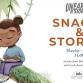 Snacks & Stories