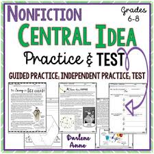 This Resource Includes Central Idea Guided Practice Independent Practice And An Assessment It Will Be In 2020 Central Idea Practices Worksheets Independent Practice