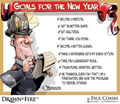 Goals For The New Year By Paulcombs7 Firefighter Firefighter Humor Fire Training