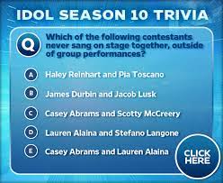 We send trivia questions and personality tests every week to your inbox. American Idol Season 10 Trivia Quiz Ew Com