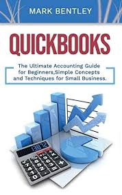 Read Online Quickbooks The Ultimate Accounting Guide For Beginners Ebook Popular Pdf Quickbooks The Ultimate Accounting In 2020 Quickbooks Business Ebook Accounting