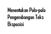 Teks eksplanasi merupakan tulisan yang menjelaskan proses ketika menulis teks eksplanasi, terkadang kita perlu menggunakan pola pengembangan. Contoh Soal Menentukan Pola Pola Pengembangan Teks Eksposisi Pelajaran Bahasa Indonesia Di Jari Kamu
