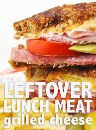 Leftover Lunch Meat Grilled Cheese Sandwich Recipe Pip And Ebby Recipe Sandwiches Lunch Meat Grill Cheese Sandwich Recipes