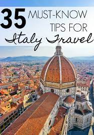 Looking For Italy Travel Tips Here Are 35 Things You Must Know Before Traveling To Italy For Either T Italy Travel Tips Travel Destinations Italy Italy Travel