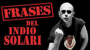 Ver más ideas sobre indio solari frases, frases de rock, frases. Frases Del Indio Solari Youtube