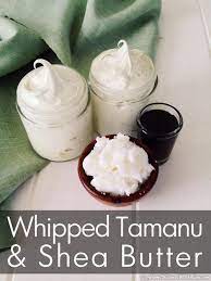 The Natural Beauty Workshop Whipped Tamanu Shea Butter Shea Butter Recipes Diy Skin Care Recipes Diy Body Butter