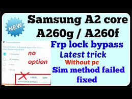 Samsung j7 nxt(j701f)frp unlock without pc||new update 2019||google account lock remove 100% working by tech babul.bhailok samsung j7 nxt/core ka new upde. Samsung A260g A2 Core Frp Bypass Without Pc Samsung New Frp Bypass Trick Ø¯ÛŒØ¯Ø¦Ùˆ Dideo