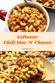 Leftover Chili Mac N Cheese In 2020 Leftover Chili Chili Mac And Cheese Leftover Mac And Cheese Recipe