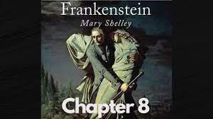 Chapter 8 - FRANKENSTEIN by Mary Shelley | Read Along Audiobook - YouTube