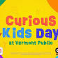 Curious Kids Day at Vermont Public event image