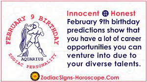 Daily horoscope june 9, 2019 with general prediction for today june 9 and free daily horoscope for all zodiac sign. February 9 Zodiac Full Horoscope Birthday Personality Zsh