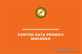 Promosi dengan kalimat permohonan lagi cari gadget terbaru dengan harga termurah? 12 Contoh Kata Promosi Makanan Ringan Online Menarik Donabisnis