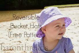 Reversible Bucket Hat Free Pattern Baby Hat Patterns Sewing Baby Clothes Hat Patterns To Sew