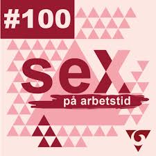Sex på arbetstid - Podcast Analytics & Insights - Podscan.fm