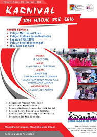 Info berguna kepada bakal siswa/i lepasan spm , stpm, stam, diploma dan setaraf yang ingin menyambung pengajian di. Karnival Jom Masuk Fsk 2016 Faculty Of Health Sciences