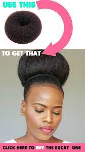 Natural Hair Bun For Black Women Tutorial Styles With Hair Donut For Short Hair High Bun Wi Black Women Hairstyles Natural Hair Bun Styles Donut Bun Hairstyles