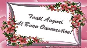 Tanti Auguri Di Buon Onomastico Buon Onomastico Onomastico Buon Compleanno