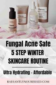 Fungal Acne Safe 5 Step Winter Skincare Routine Fungal Acne Safe Skincare Skin Care Routine Winter Skin Care Routine Winter Skin Care