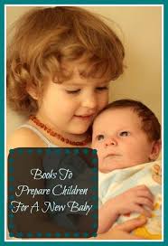 Books To Help Prepare Siblings For The Arrival Of A New Baby