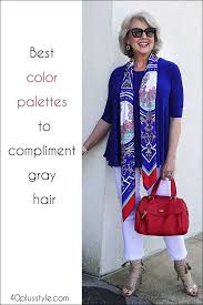 Best Colors To Complement Gray Hair Based On Your Original Hair Color Grey Hair Color Hair Clothes Grey Hair Styles For Women