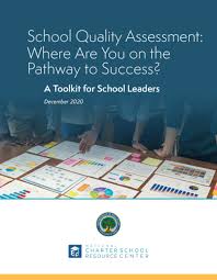 School Quality Assessment: Where Are You