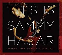 Live in las vegas on tour in 2021! Sammy Hagar This Is Sammy Hagar When The Party Started Volume One Cd Jpc