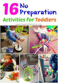 16 No Preparation Activities To Keep Toddlers Busy