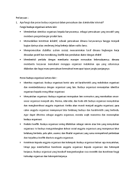 Budaya organisasi juga berfungsi sebagai penentu arah, mana yang boleh dilakukan dan mana yang tidak. Pertanyaan Untuk Presentasi