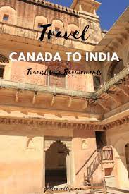 Travel To India From Canada Helpful Tips Gr8 Travel Tips India Travel Travel Inspiration India Tourist