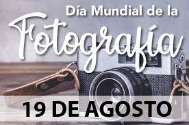 Día mundial de la fotografía: Dia Mundial De La Fotografia