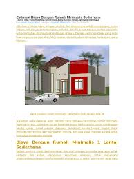 Agar terhindar dari kesulitan, perhatikan secara seksama dan pastikan tidak ada yang anda bebas membangun model yang diinginkan dan estimasi biaya bangun rumah sendiri bisa jadi lebih murah. Estimasi Biaya Bangun Rumah Minimalis Sederhana
