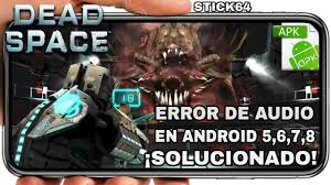 Upopa games ltd (free) user rating. Descarga Dead Space Apk Sin Errores De Audio Para Android 2019 Youtube