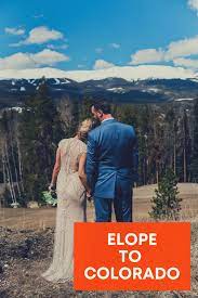 Get Eloped Denver Colorado Elopement Locations Places To Elope In Colorado Co Elope Pa Colorado Wedding Venues Colorado Elopement Chicago Wedding Venues