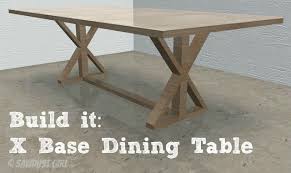 I did find them from a carpenter that charges a reasonable price though. Diy X Base Dining Table Free Woodworking Plans Sawdust Girl