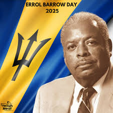 🇧🇧 Today, we celebrate Errol Barrow Day, a day to honor one of Barbados'  greatest heroes—Father of Independence, visionary leader, and champion of  the people. Mr. Barrow taught us to dream big,
