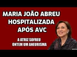 Maria joão abreu was born on april 14, 1964 in portugal. Maria Joao Abreu Hospitalizada Apos Avc A Atriz Sofreu Um Aneurisma Durante As Gravacoes Da Novela Youtube