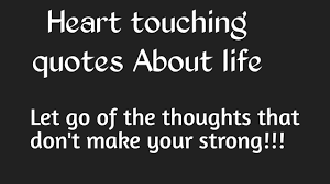 Heart Touching Quotes About Life And Love In English Touching Quotes Touching Words Life Quotes