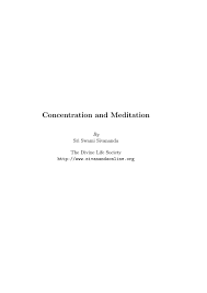 Swami Sivananda Concentration And Meditation By John Issuu