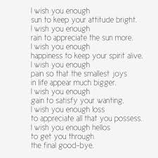 Pin By Sasha Farina On For The Love Of Words I Wish You Enough Wise Words Quotes Sign Quotes