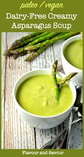Dairy Free Creamy Asparagus Soup Flavour And Savour Recipe Asparagus Soup Creamy Asparagus Asparagus
