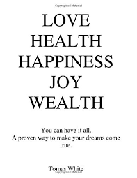 Every item on this page was chosen by a woman's day editor. Love Health Happiness Joy Wealth White Tomas 9798629898764 Amazon Com Books