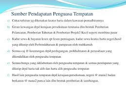 33 sumber pendapatan penguasa tempatan cukai tafsiran yg dikenakan keatas harta dalam kawasan pentadbirannya geran kewangan drpd kerajaan persekutuan terutama dlm bentuk pemberian. Ppt Pentadbiran Negeri Kerajaan Tempatan Powerpoint Presentation Id 3337495
