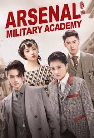 Lièhuǒ jūnxiào) is a 2019 chinese streaming television series, directed by hue kaidong, with the script written by princess agents author xiao xiang dong er. Tv Time Arsenal Military Academy Tvshow Time