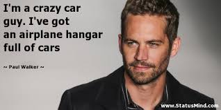 I M A Crazy Car Guy I Ve Got An Statusmind Com